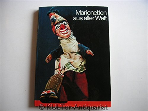 Stock image for Marionetten aus aller Welt for sale by Versandantiquariat Felix Mcke