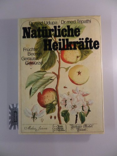 Beispielbild fr Natrliche Heilkrfte - Frchte, Beeren, Gemse, Gewrze zum Verkauf von medimops