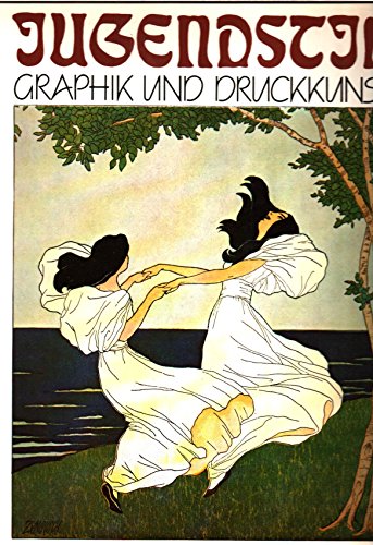 Stock image for Jugendstil. Graphik und Druckkunst for sale by medimops