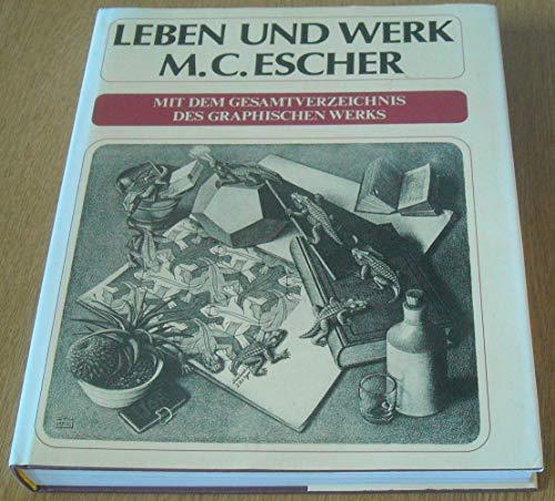 Beispielbild fr Leben und Werk - M.C. Escher. Mit dem Gesamtverzeichnis des Graphischen Werks. Unter Mitarbeit von F.H. Bool, J.R. Krist, J.L. Locher, F. Wierda. Mit Beitrgen von Bruno Ernst und M.C. Escher. zum Verkauf von Antiquariat am St. Vith