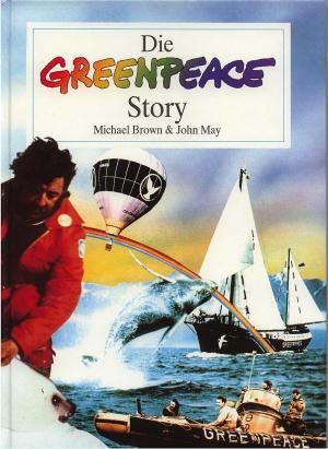 9783881020930: Die Greenpeace Story