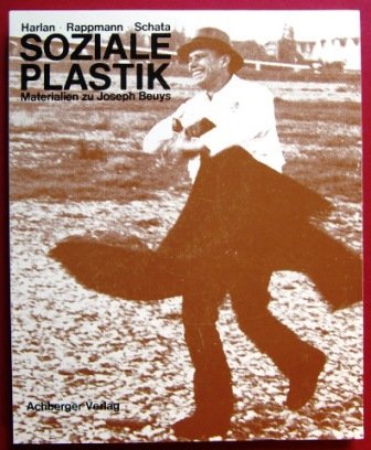 Soziale Plastik: Materialien zu Joseph Beuys (German Edition) (9783881030656) by Harlan, Volker