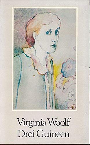Drei Guineen. Übers. aus d. Engl.: Anita Eichholz. Titelgraphik von Edda Köchl. - Woolf, Virginia