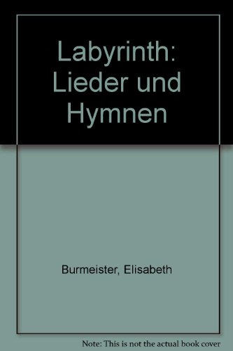 Beispielbild fr Labyrinth - Hymnen und Lieder zum Verkauf von Antiquariat Hoffmann