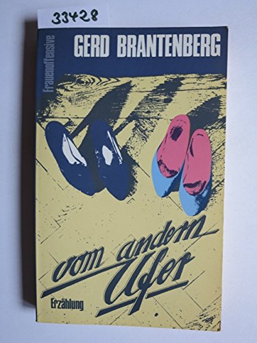Vom andern Ufer. (9783881041249) by Brantenberg, Gerd
