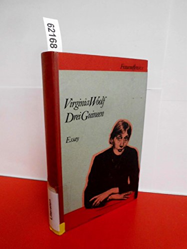 Drei Guineen. Essay. - Woolf, Virginia