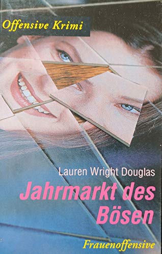 Jahrmarkt des Bösen. Offensive Krimi. - Douglas, Lauren Wright