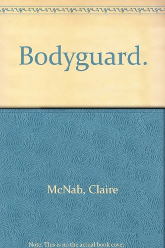 Bodyguard. (9783881042642) by McNab, Claire; Kowitzke, Gerlinde [Translator]