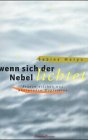 Beispielbild fr Wenn sich der Nebel lichtet: Frauen erleben und berwinden Depression zum Verkauf von medimops