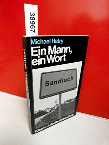 Stock image for Ein Mann ein Wort - Kleine Arbeiterbibliothek 57 for sale by Versandantiquariat Felix Mcke