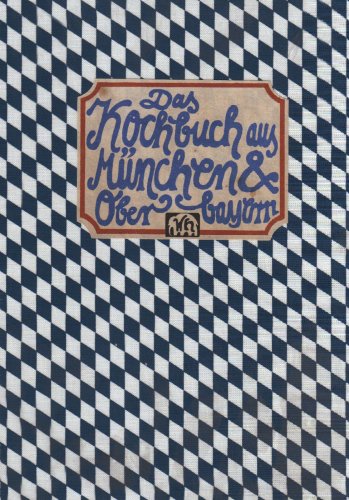 9783881170055: Das Kochbuch aus Mnchen und Oberbayern (Livre en allemand)
