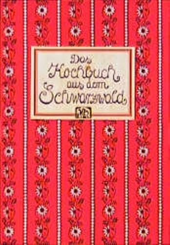 Imagen de archivo de Das Kochbuch aus dem Schwarzwald a la venta por medimops