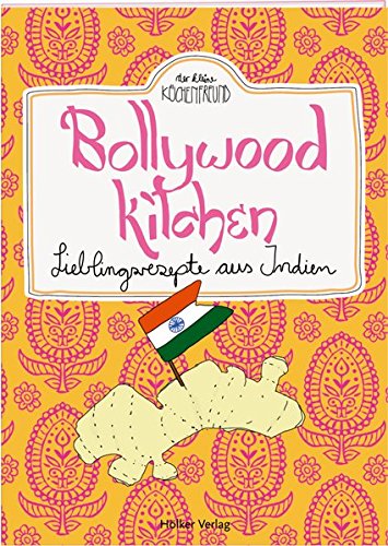 9783881171069: Bollywood Kitchen: Lieblingsrezepte aus Indien