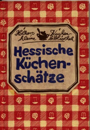 Stock image for Hessische Kchenschtze for sale by medimops