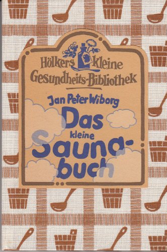 Stock image for Das kleine Saunabuch for sale by medimops