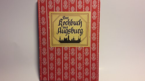 Stock image for Das Kochbuch aus Augsburg for sale by medimops