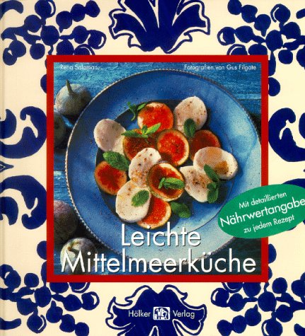 Stock image for Leichte Mittelmeerkche sommerfrisch und sinnenfroh for sale by medimops