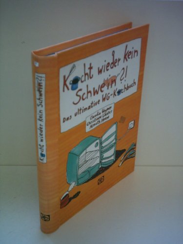 Beispielbild fr Kocht wieder kein Schwein?! - Das ultimative WG-Kochbuch zum Verkauf von 3 Mile Island