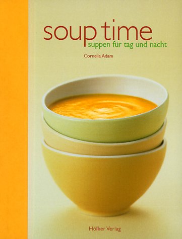 Beispielbild fr Soup time zum Verkauf von Online-Shop S. Schmidt