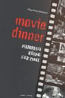 Movie Dinner - Filmreife Küche für zwei