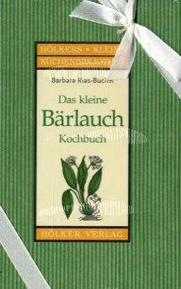 9783881176682: Das kleine Brlauch Kochbuch