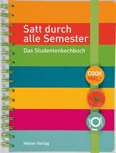 Stock image for Satt durch alle Semester: Das Studentenkochbuch for sale by Ammareal