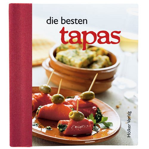 Beispielbild fr Die besten Tapas zum Verkauf von medimops