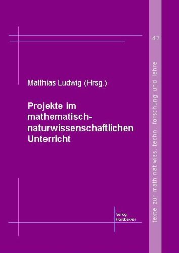 Beispielbild fr Projekte im mathematisch-naturwissenschaftlichen Unterricht zum Verkauf von Buchpark