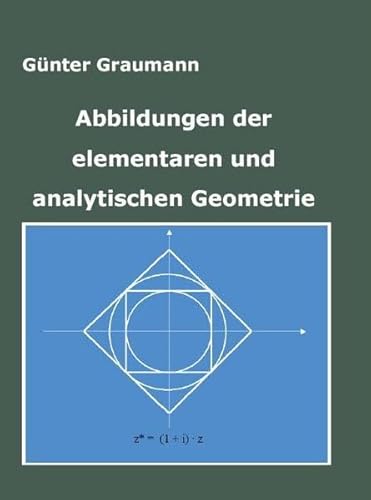 Beispielbild fr Abbildungen der elementaren und analytischen Geometrie zum Verkauf von medimops