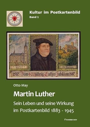 Beispielbild fr Martin Luther: Sein Leben und seine Wirkung im Postkartenbild zum Verkauf von medimops