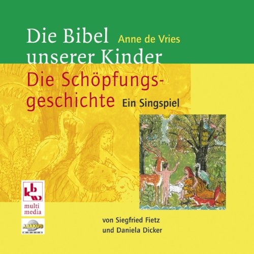 Beispielbild fr Die Bibel unserer Kinder: Die Schpfungsgeschichte zum Verkauf von rebuy recommerce GmbH