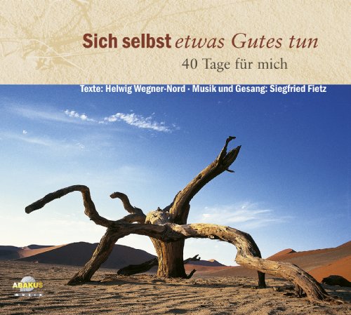 Beispielbild fr Sich selbst etws Gutes tun - CD Digipack. 40 Tage fr mich zum Verkauf von medimops