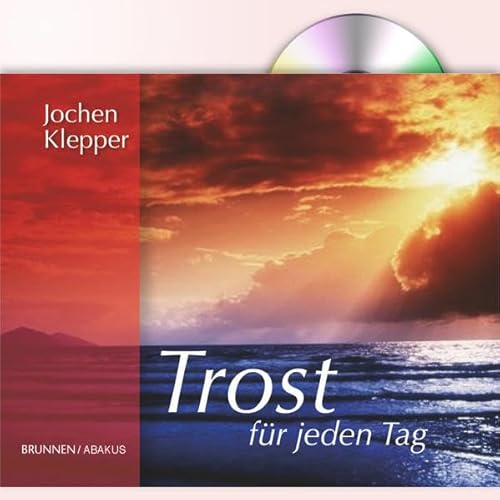 Stock image for Trost fr jeden Tag. Bildband mit Mini-CD: Der du die Zeit in Hnden hast / Ja, ich will euch tragen / Ich liege, Herr, in deiner Hut for sale by medimops