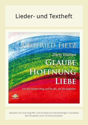 9783881244268: Notenheft: Dann bleiben Glaube, Hoffnung, Liebe: Lieder fr Solo und Chor mit Gitarrengriffen (Livre en allemand)