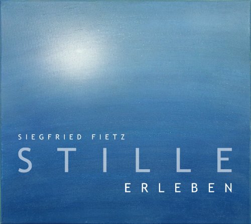 Beispielbild fr Stille erleben: Musik Album auf CD zum Verkauf von medimops