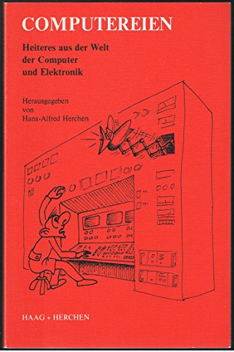 Beispielbild fr Computereien - Heiteres aus der Welt der Computer und Elektronik zum Verkauf von Gabis Bcherlager