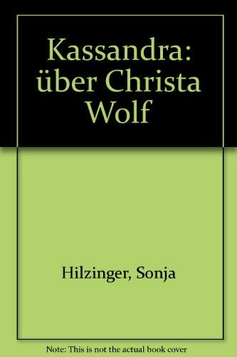 9783881295772: Kassandra: Über Christa Wolf (German Edition)