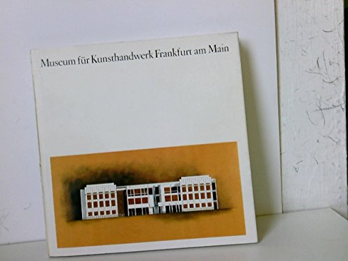 Beispielbild fr Museum fr Kunsthandwerk Frankfurt am Main, zum Verkauf von medimops