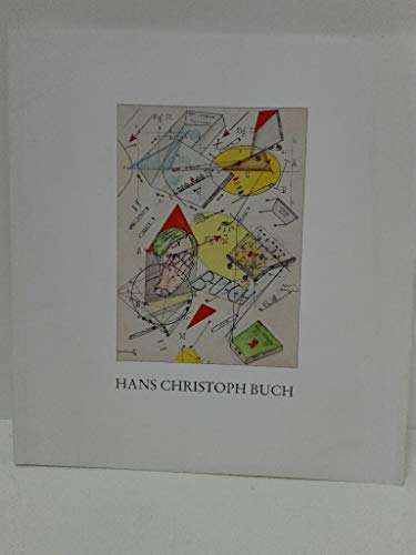 Stock image for Hans Christoph Buch. Begleitheft zur Ausstellung der Stadt- und Universittsbibliothek Frankfurt am Main, 25. April bis 30. Mai 1990 for sale by medimops