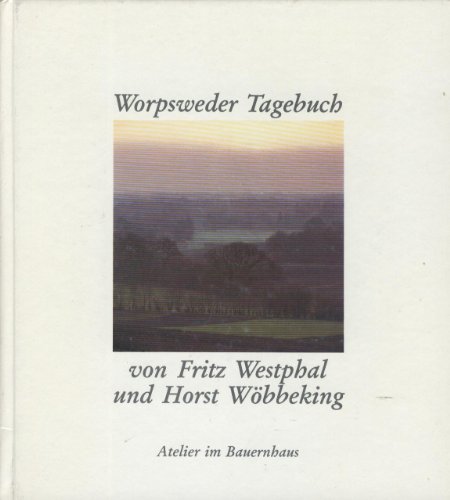 9783881311458: Worpsweder Tagebuch