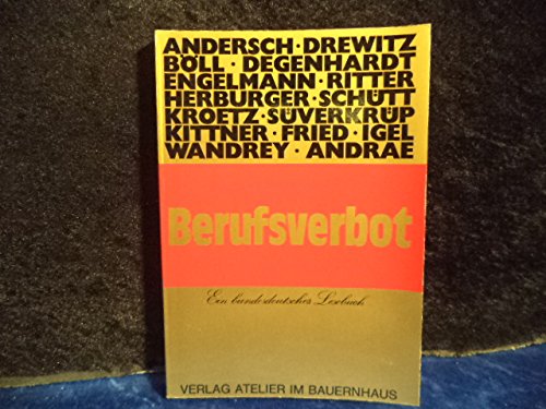 Beispielbild fr Berufsverbot: Ein bundesdeutsches Lesebuch (Fischerhuder Texte) zum Verkauf von Bernhard Kiewel Rare Books