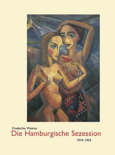 Beispielbild fr Die Hamburgische Sezession 1919-1933: Geschichte und Lexikon zum Verkauf von medimops