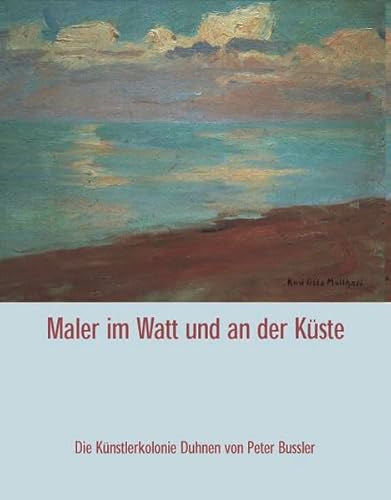Maler im Watt und an der Kste (9783881325424) by [???]