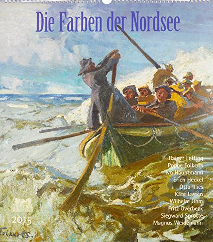 9783881328630: Die Farben der Nordsee 2015: Der Maler Poppe Folkerts und andere