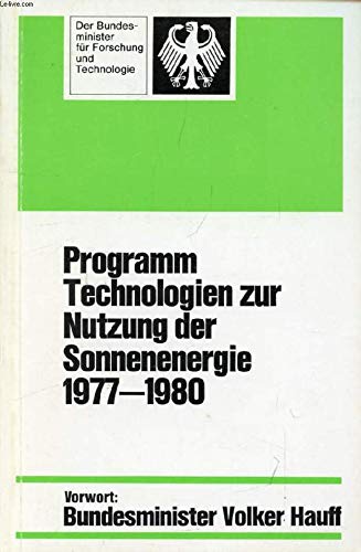 9783881350501: Programm Technologien zur Nutzung der Sonnenenergie, 1977-1980 (German Edition)