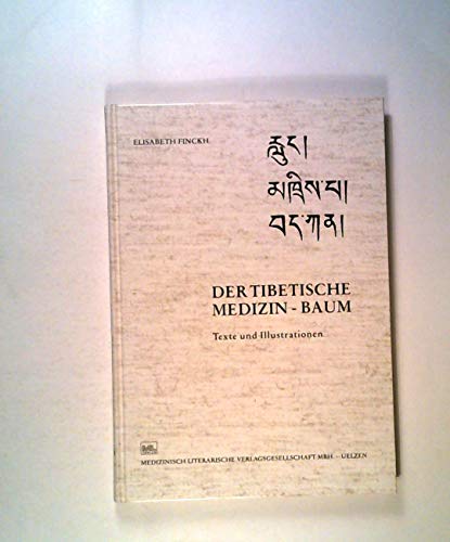 Beispielbild fr Der tibetische Medizin-Baum : Texte und Illustrationen. Schriftenreihe asiatische Heilkunde zum Verkauf von Antiquariat  Udo Schwrer