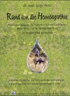 Rund um die Homöopathie : Praktischer Ratgeber für Patienten in homöopathischer Behandlung und bei Selbstbehandlung. Krankheitsursachen und Heilungshindernisse erkennen. Praktische Tipps aus ganzheitsmedizinischer Sicht. Mit ausführlicher Antidotliste - Sonja Reitz