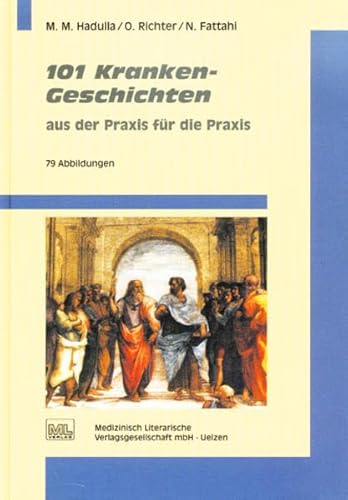 9783881362399: 101 Kranken-Geschichten: aus der Praxis fr die Praxis