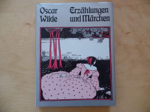 Erzählungen und Märchen - Wilde, Oscar
