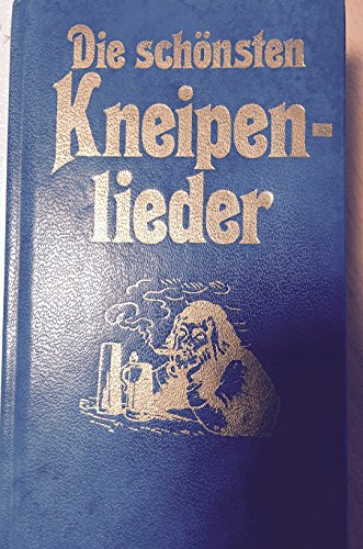 Stock image for Die schnsten Kneipenlieder for sale by 3 Mile Island
